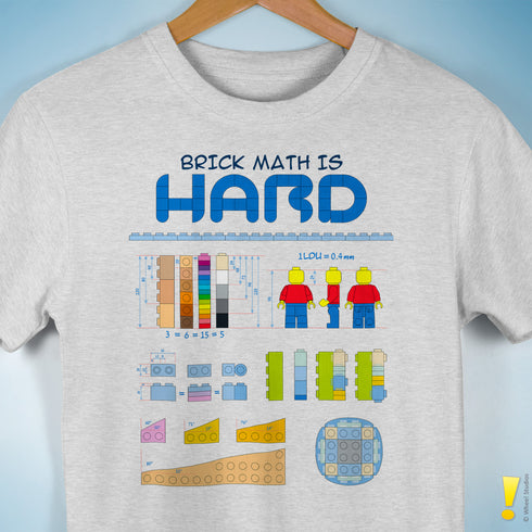 Brick Math is Hard T-Shirt
